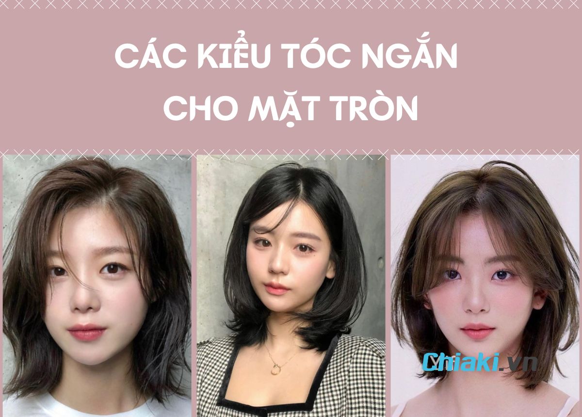 Các kiểu tóc phù hợp với từng khuôn mặt 10 Các kiểu tóc phù hợp với từng khuôn mặt